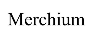 MERCHIUM