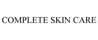 COMPLETE SKIN CARE