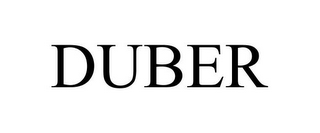 DUBER