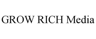 GROW RICH MEDIA