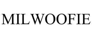 MILWOOFIE