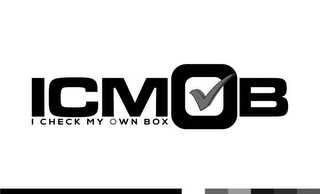 ICMOB I CHECK MY OWN BOX