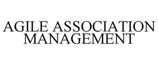 AGILE ASSOCIATION MANAGEMENT