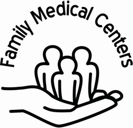 FAMILY MEDICAL CENTERS