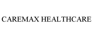 CAREMAX HEALTHCARE