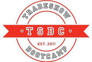 TRADESHOW BOOTCAMP · TSBC · EST.2001