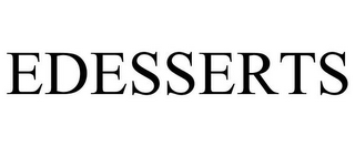 EDESSERTS