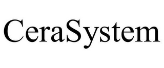 CERASYSTEM