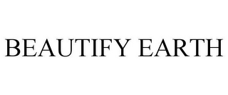 BEAUTIFY EARTH