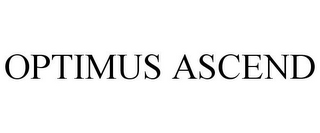 OPTIMUS ASCEND