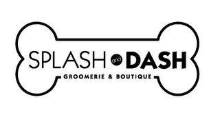 SPLASH AND DASH GROOMERIE & BOUTIQUE