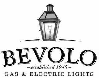 BEVOLO ESTABLISHED 1945 GAS & ELECTRIC LIGHTS