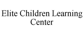 ELITE CHILDREN LEARNING CENTER