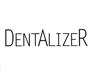 DENTALIZER