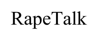 RAPETALK