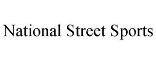 NATIONAL STREET SPORTS