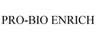 PRO-BIO ENRICH