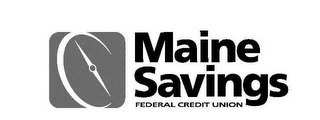 MAINE SAVINGS FEDERAL CREDIT UNION