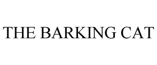 THE BARKING CAT