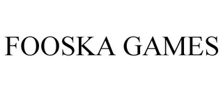 FOOSKA GAMES