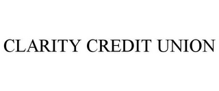 CLARITY CREDIT UNION