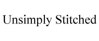 UNSIMPLY STITCHED