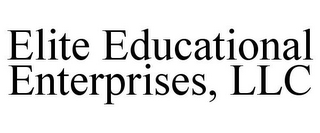ELITE EDUCATIONAL ENTERPRISES, LLC