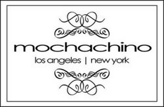 MOCHACHINO LOS ANGELES | NEW YORK