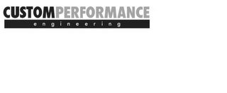 CUSTOMPERFORMANCE ENGINEERING