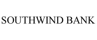 SOUTHWIND BANK
