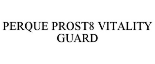 PERQUE PROST8 VITALITY GUARD