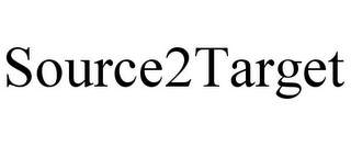 SOURCE2TARGET