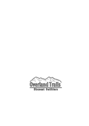 OVERLAND TRAILS DISCOUNT OUTFITTERS