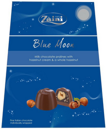 BLUE MOON ZAINI 1913 MILK CHOCOLATE PRALINES WITH HAZELNUT CREAM & A WHOLE HAZELNUT AND "FINE ITALIAN CHOCOLATE INDIVIDUALLY WRAPPED