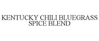 KENTUCKY CHILI BLUEGRASS SPICE BLEND