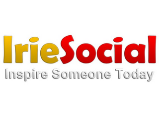 IRIESOCIAL INSPIRE SOMEONE TODAY