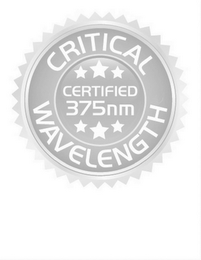 CRITICAL WAVELENGTH CERTIFIED 375NM