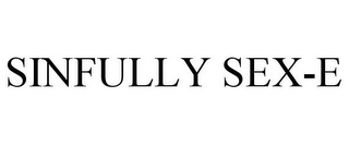SINFULLY SEX-E