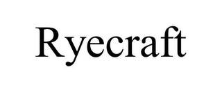 RYECRAFT