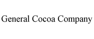 GENERAL COCOA COMPANY