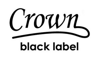 CROWN BLACK LABEL