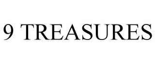 9 TREASURES