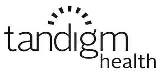 TANDIGM HEALTH