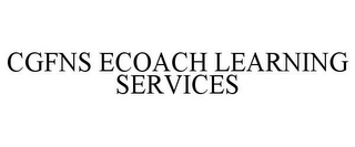 CGFNS ECOACH LEARNING SERVICES