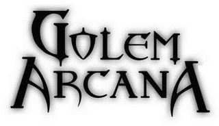 GOLEM ARCANA