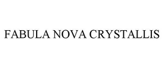 FABULA NOVA CRYSTALLIS