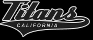 TITANS CALIFORNIA