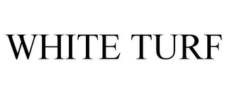 WHITE TURF