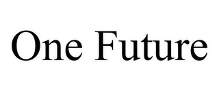 ONE FUTURE