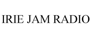 IRIE JAM RADIO